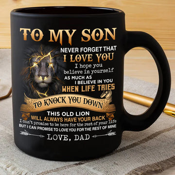 Dad To Son - Never Forget - Coffee Mug M114