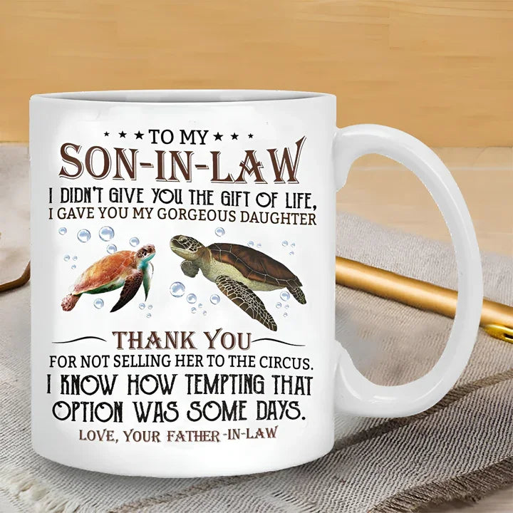 The Gift Of Life - Amazing Gift For Son-In-Law Mugs H05115