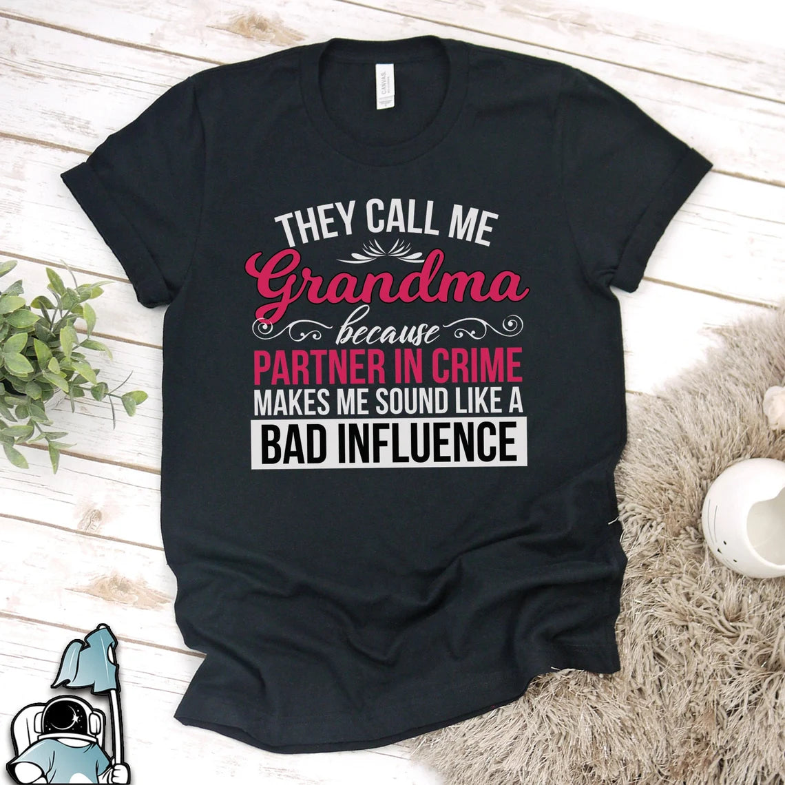 They Call Me Grandma Partner In Crime Shirt