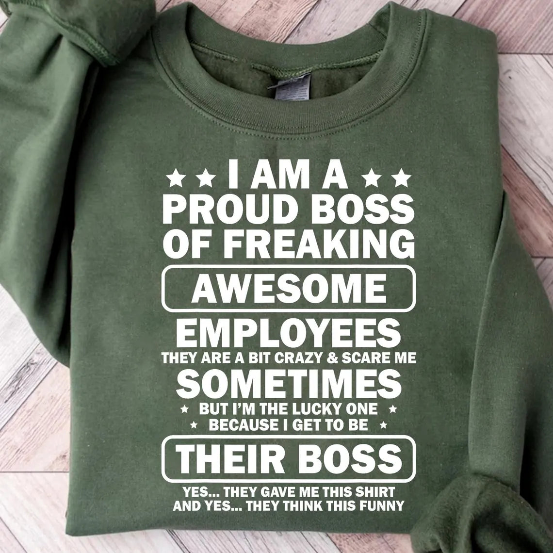 Proud Boss of Stubborn Employees Shirt