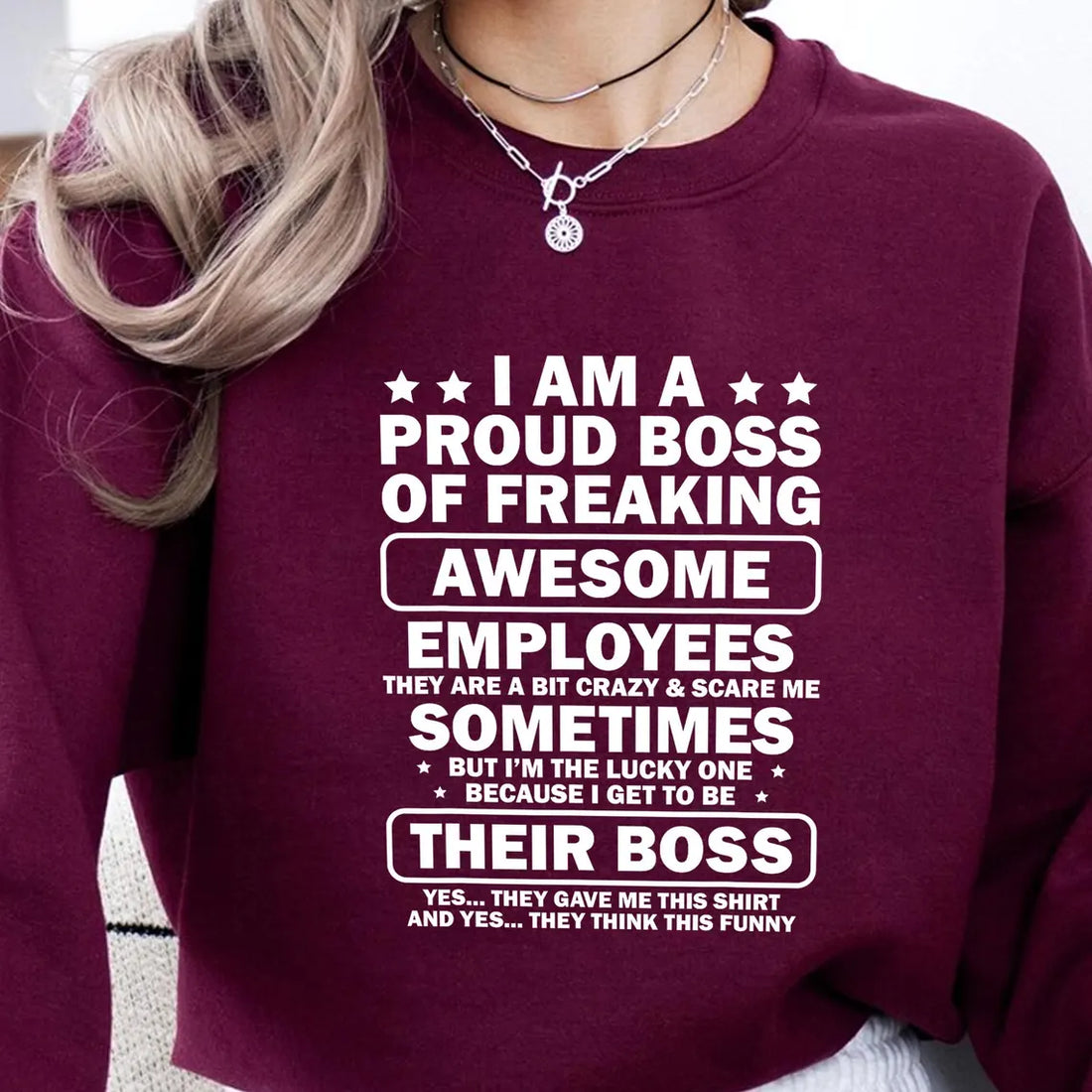 Proud Boss of Stubborn Employees Shirt